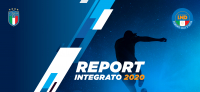 Tracciare il bilancio economico e descrivere l&#039;impatto sociale del nostro calcio: è il Report Integrato 2020